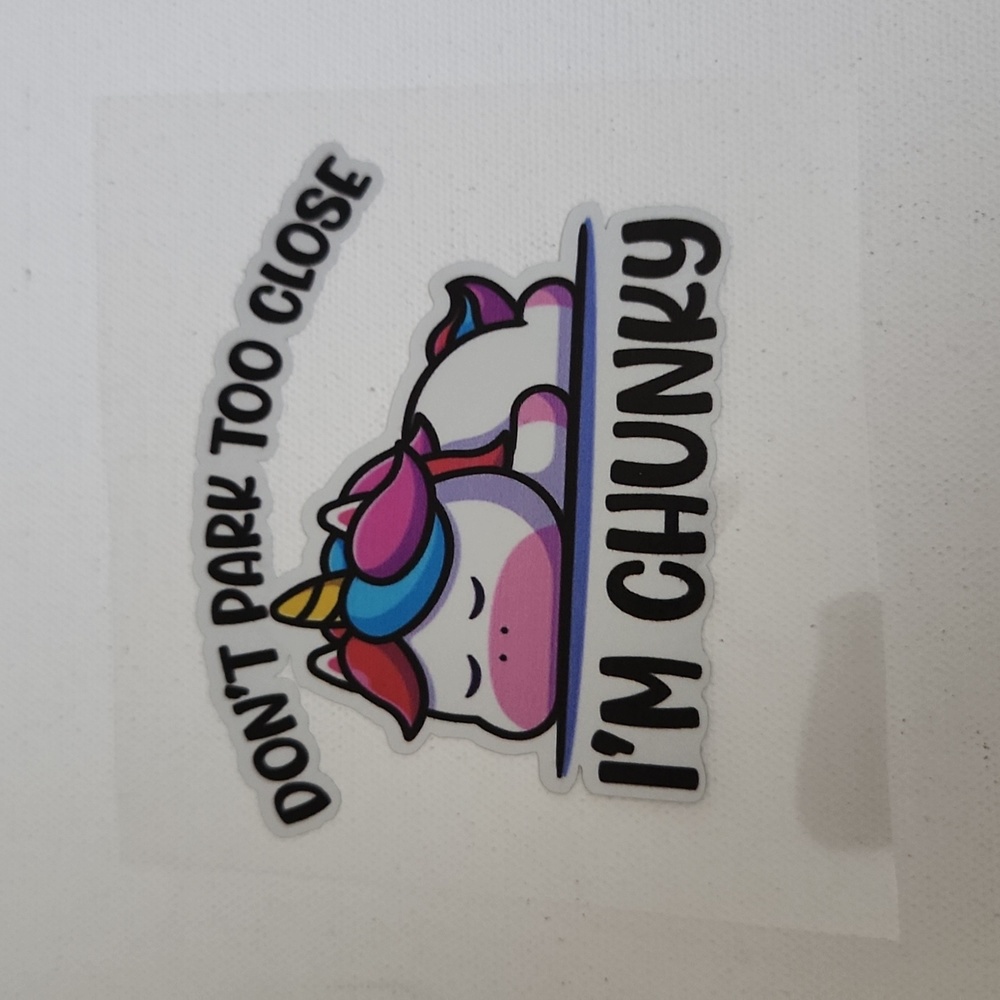 I'm Chunky Don't Park Too Close Vehicle Decal